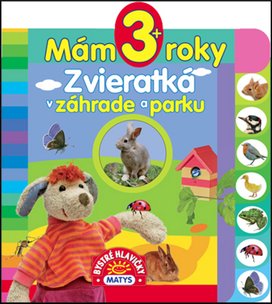 Mám 3+ roky Zvieratká v záhrade a parku