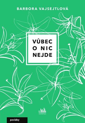 Vůbec o nic nejde