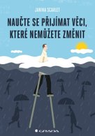 Naučte se přijímat věci, které nemůžete změnit