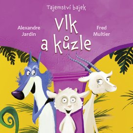 Tajemství bajek Vlk a kůzle