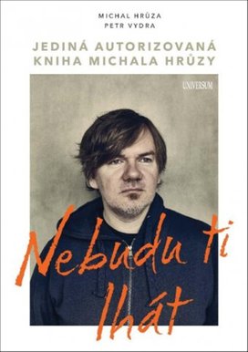 Nebudu ti lhát