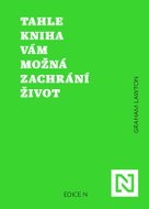 Tahle kniha vám možná zachrání život