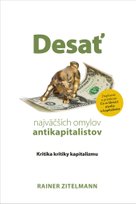 Desať najväčších omylov antikapitalistov