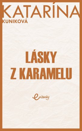 Lásky z karamelu