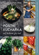Postní kuchařka - od kořene po nať