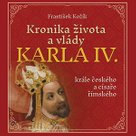 Kronika života a vlády Karla IV., krále českého a císaře římského