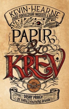 Papír a krev Příběh ze světa Železného druida 2