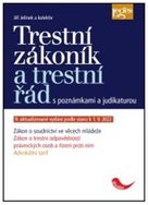 Trestní zákoník a trestní řád s poznámkami a judikaturou