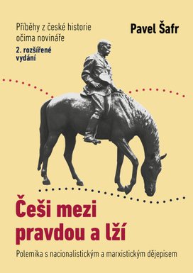 Češi mezi pravdou a lží