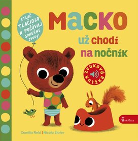 Macko už chodí na nočník