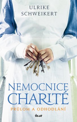 Nemocnice Charité 2: Průlom a odhodlání