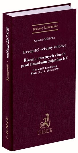 Evropský veřejný žalobce Řízení o trestných činech proti finančním zájmům EU