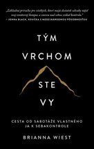 Tým vrchom ste vy