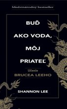 Buď ako voda, môj priateľ