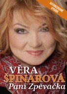 Věra Špinarová Paní Zpěvačka