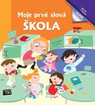 Moje prvé slová Škola