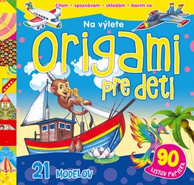 Origami pre deti Na výlete
