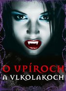 O upíroch a vlkolakoch