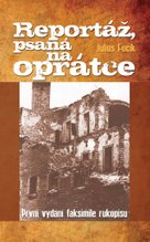 Reportáž, psaná na oprátce