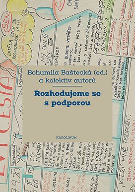 Rozhodujeme se s podporou