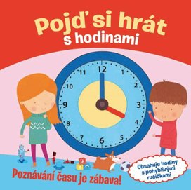 Pojď si hrát s hodinami