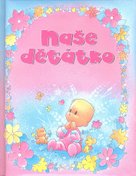 Naše děťátko