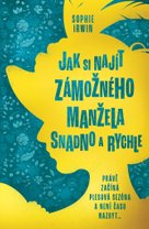Jak si najít zámožného manžela snadno a rychle