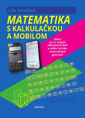 Matematika s mobilom a kalkulačkou