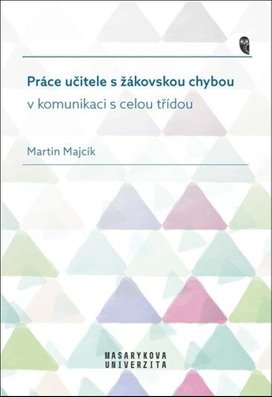 Práce učitele s žákovskou chybou v komunikaci s celou třídou
