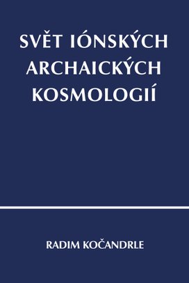 Svět iónských archaických kosmologií