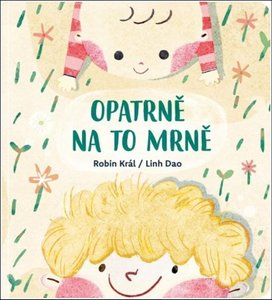 Opatrně na to mrně