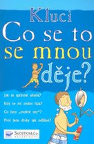 Kluci Co se to se mnou děje?
