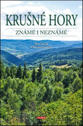 Krušné hory známé i neznámé