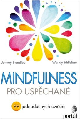 Mindfulness pro uspěchané