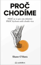 Proč chodíme