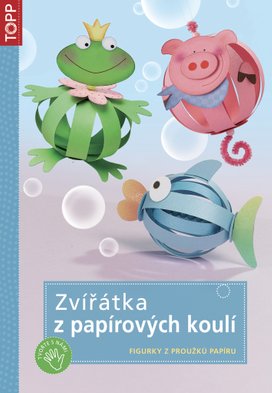 Zvířátka z papírových koulí