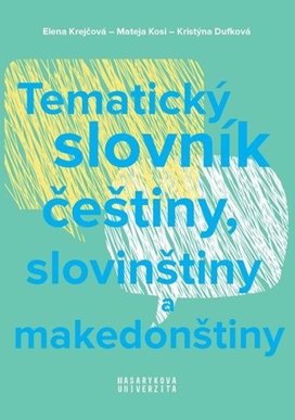 Tematický slovník češtiny, slovinštiny a makedonštiny