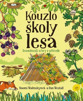 Kouzlo školy lesa