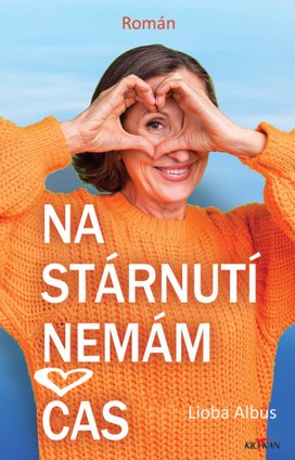 Na stárnutí není čas