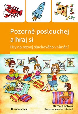 Pozorně poslouchej a hraj si