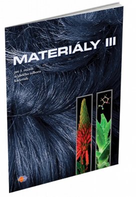 Materiály III pre 3. ročník učebného odboru kaderník