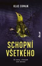 Schopní všetkého