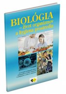 Biológia - život organizmov a hygiena prostredia
