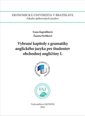 Vybrané kapitoly z gramatiky AJ pre študentov obchodnej angličtiny I.