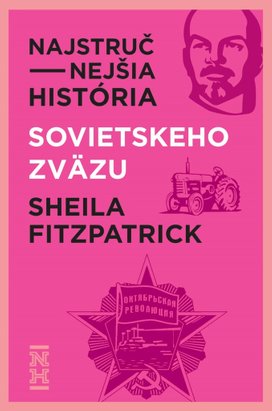 Najstručnejšia história Sovietskeho zväzu