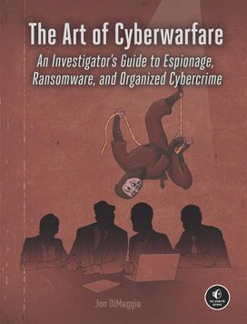 The Art of Cyberwarfare