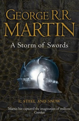 A Storm of Swords: Part 1 Steel and Snow