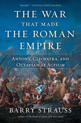 The War That Made the Roman Empire
