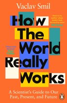 How the World Really Works