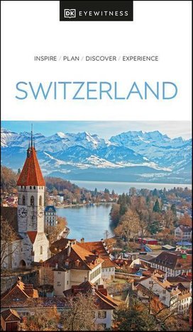 DK Eyewitness Switzerland